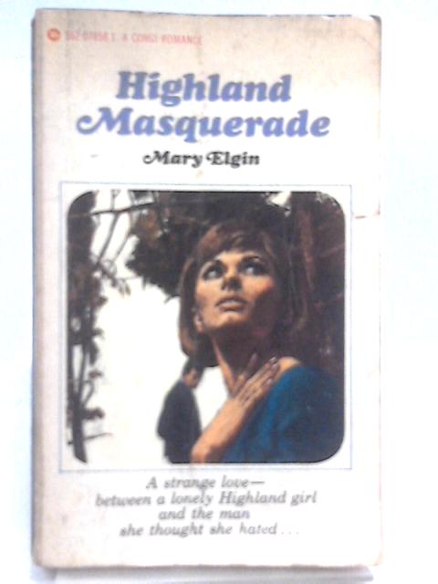 Highland Masquerade By Mary Elgin