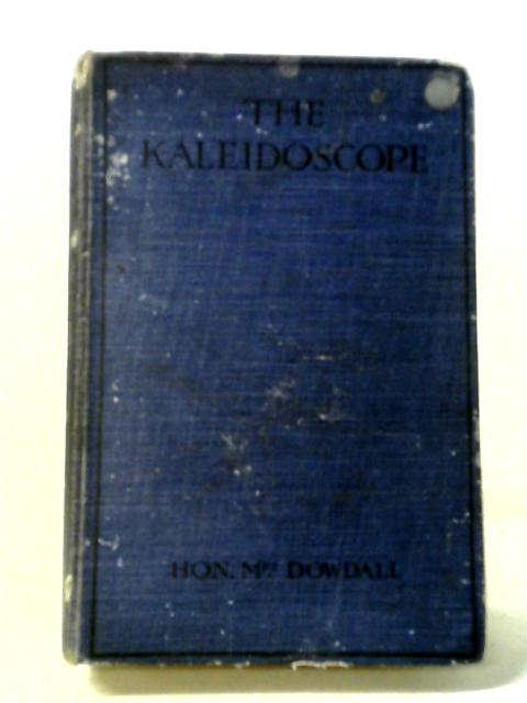 The Kaleidoscope By Hon Mrs Dowdall