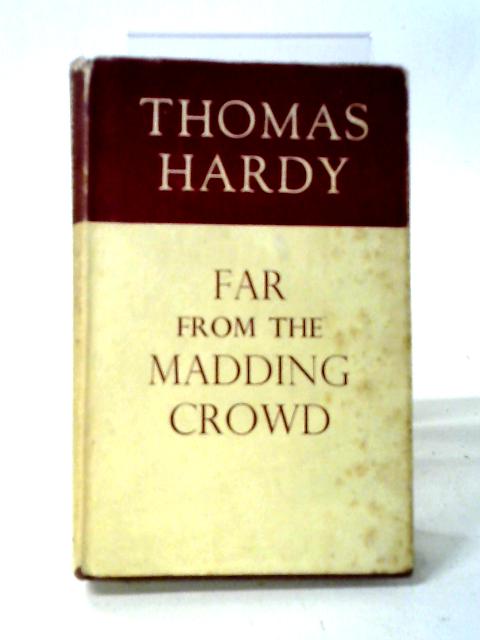 Far From The Madding Crowd par Thomas Hardy