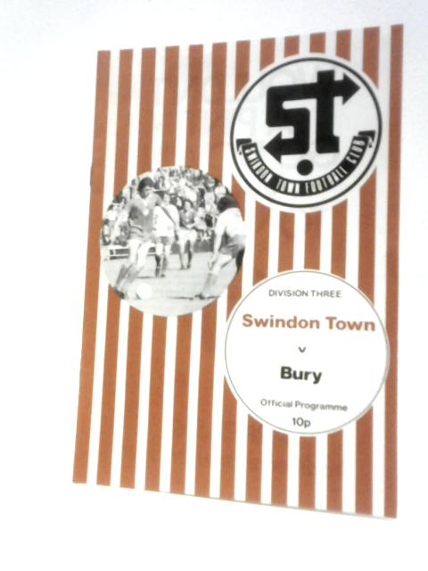 Swindon Town v Bury (Official Programme) Saturday 16th April 1977 von Unstated