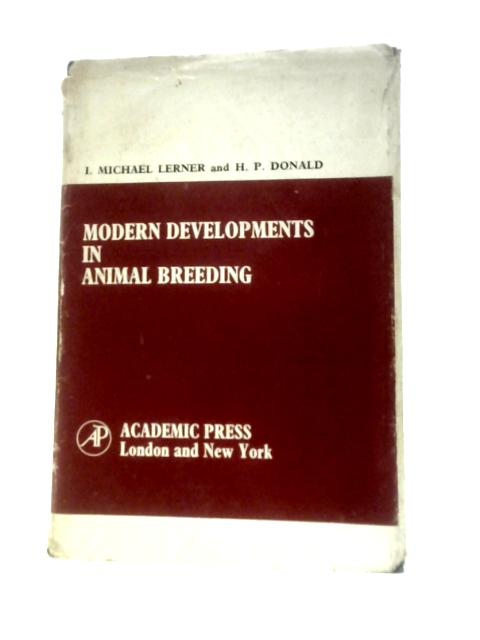 Modern Development in Animal Breeding By I.Michael Lerner H.P.Donald