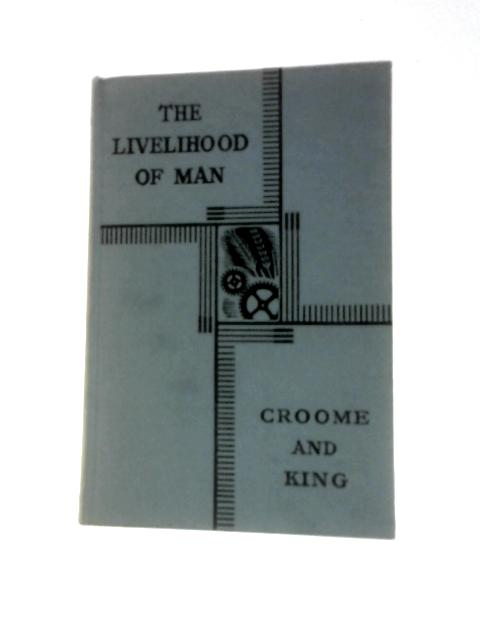 The Livelihood of Man By Honor Croome Gordon King