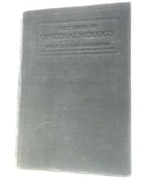 Text-Book of Ophthalmology: Vol. IV The Neurology of Vision, Motor and Optical Anomalies von Sir W. Stewart Duke-Elder