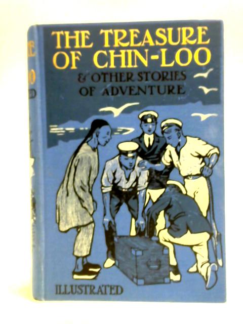 The Treasure of Chin-Loo By Various