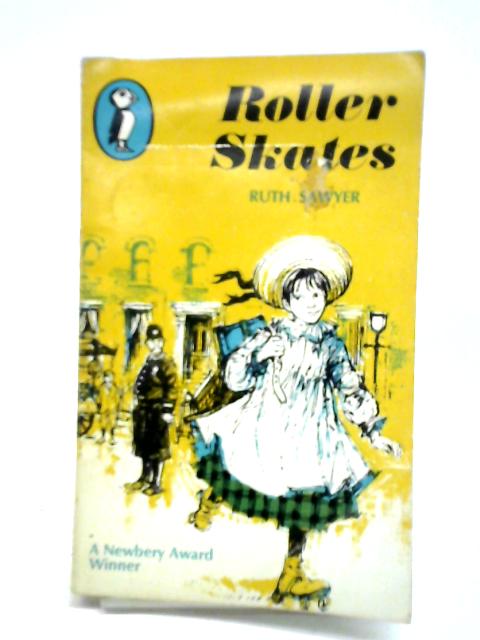 Roller Skates By Ruth Sawyer