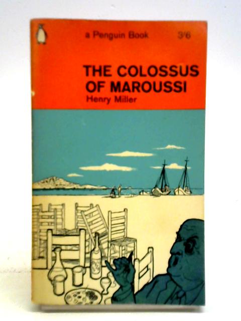 The Colossus of Maroussi von Henry Miller