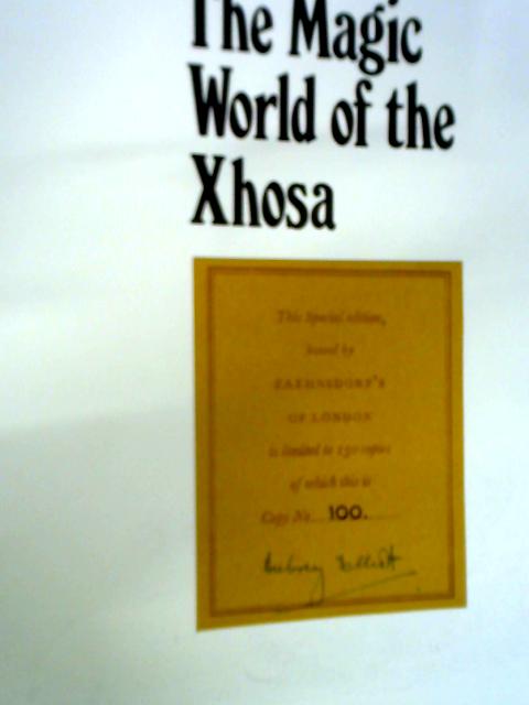 The Magic World of the Xhosa By Aubrey Elliott