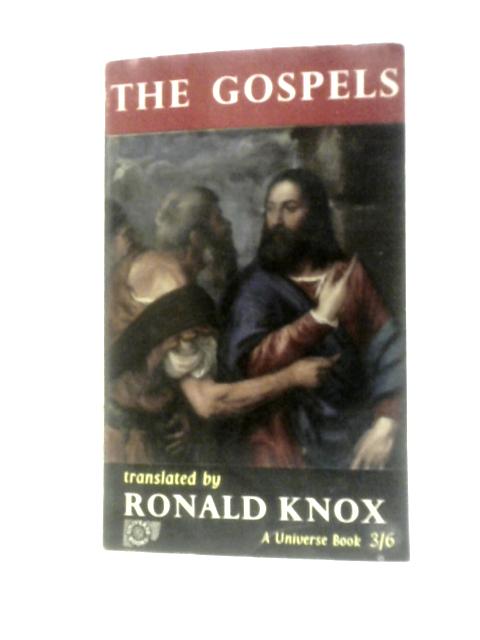 The Gospels von Ronald A. Knox (Trans.)