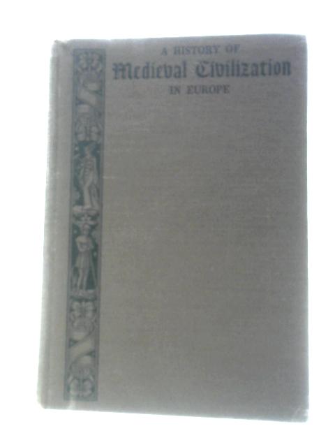 A History Of Medieval Civilization In Europe par Ross William Collins