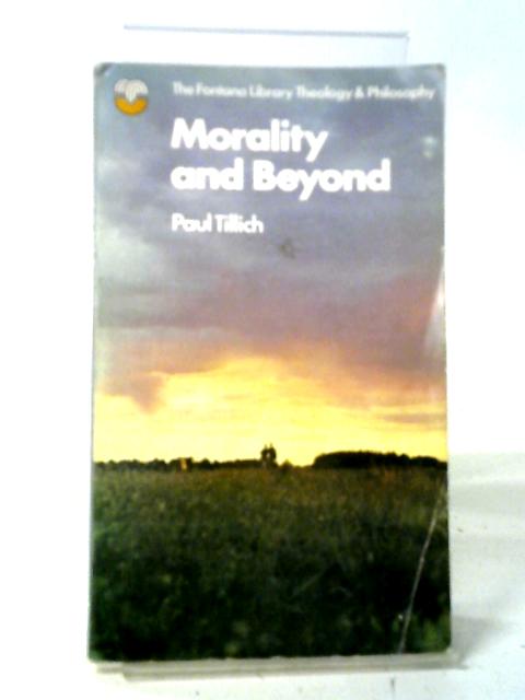 Morality and Beyond By Paul Tillich