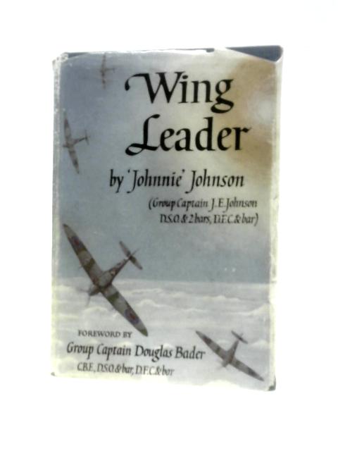 Wing Leader By Johnnie Johnson