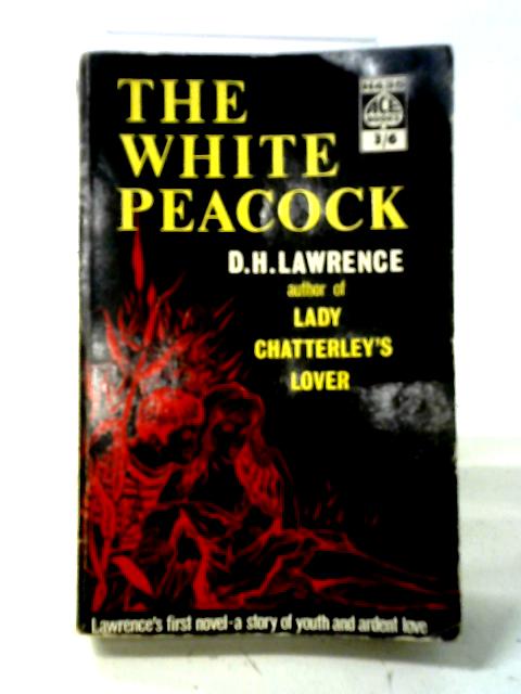 The White Peacock By D. H. Lawrence