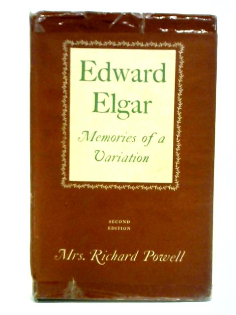 Edward Elgar - Memories of a Variation By Mrs Richard Powell