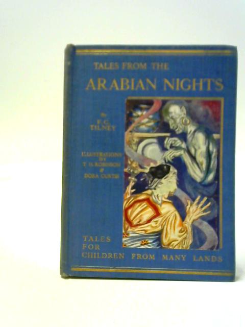 Tales from the Arabian Nights By F. C. Tilney