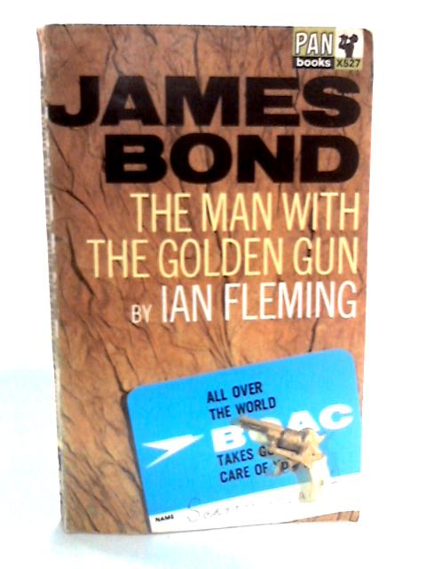 The Man With The Golden Gun par Ian Fleming