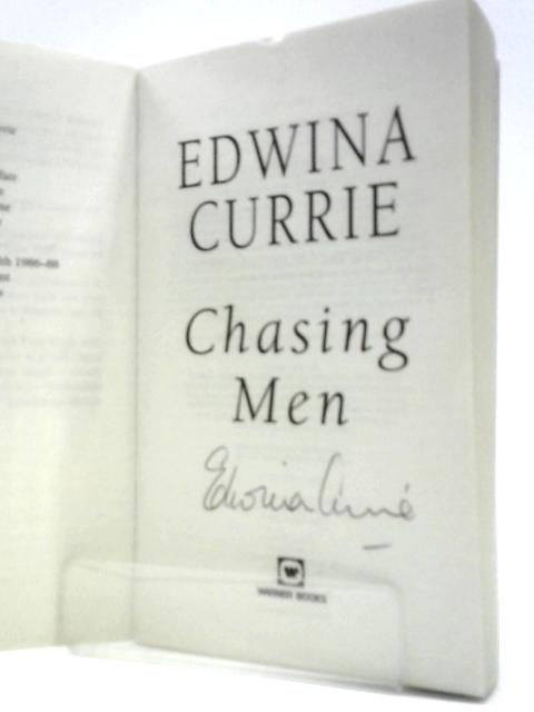Chasing Men von Edwina Currie