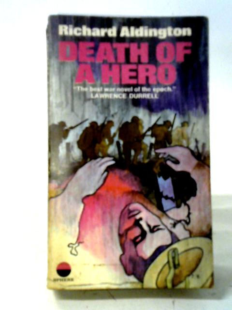 Death of a Hero By Richard Aldington