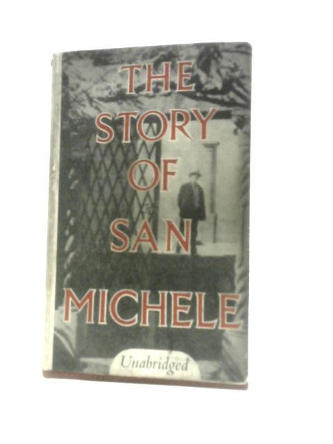 The Story of San Michele By Axel Munthe