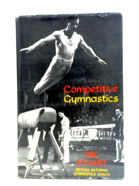 Competitive Gymnastics By Nik Stuart