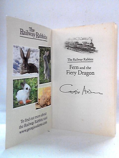 Fern and the Fiery Dragon (The Railway Rabbits) By Georgie Adams