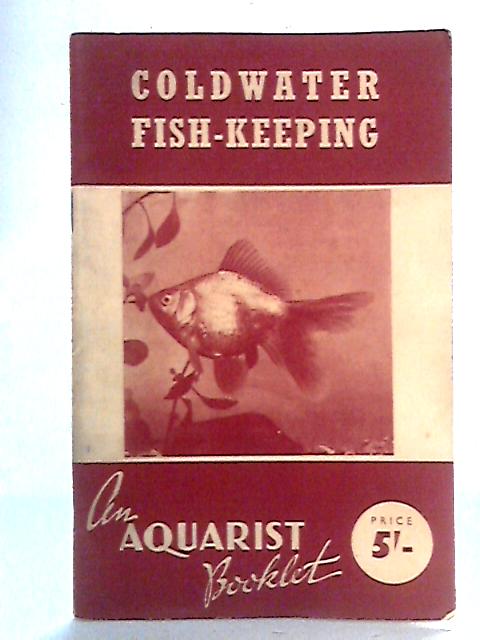 Coldwater Fish-Keeping By A. Boarder