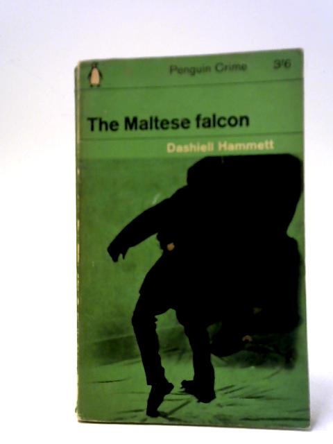The Maltese Falcon By Dashiell Hammett