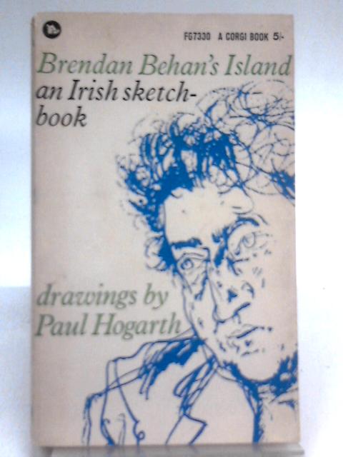 Brendan Behan's Island: An Irish Sketch-book By Brendan Behan