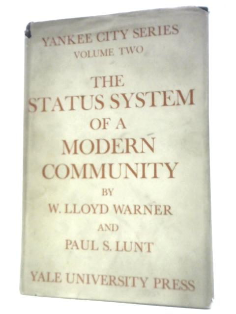 The Status System of a Modern Community von W.Lloyd Warner Paul S.Lunt