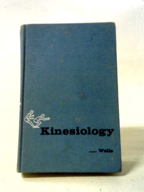 Kinesiology By Katharine F. Wells