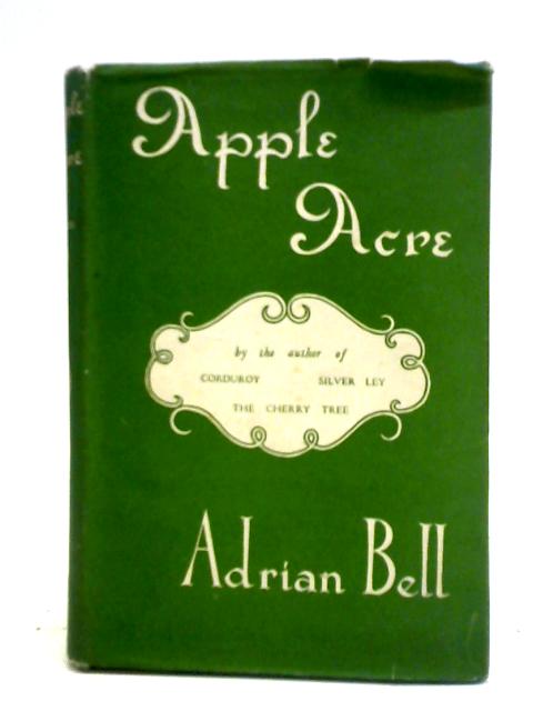 Apple Acre By Adrian Bell