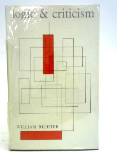 Logic & Criticism von William Righter