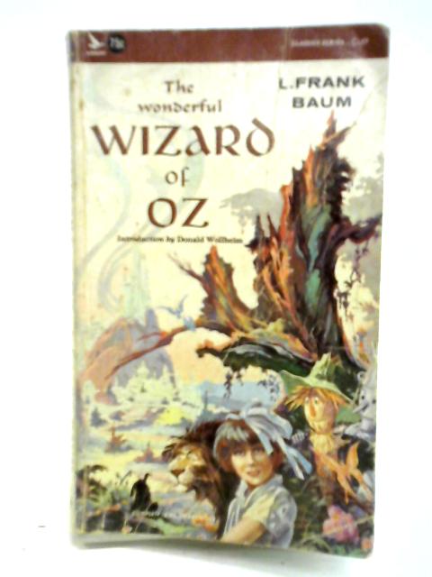 The Wonderful Wizard of Oz By L. Frank Baum