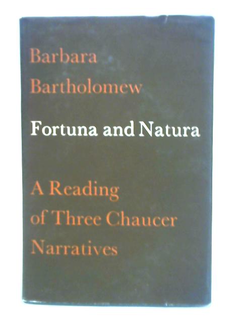 Fortuna and Natura By Barbara Bartholomew