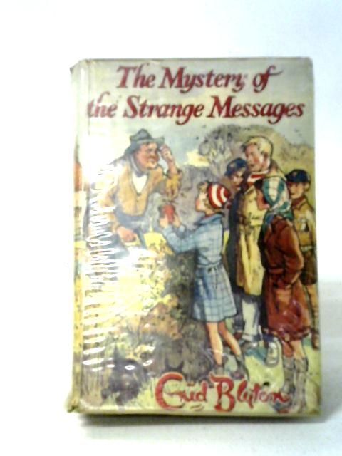 The Mystery of the Strange Messages By Enid Blyton