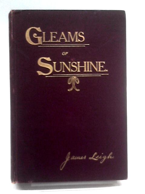 Gleams of Sunshine von James Leigh