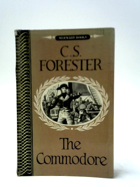 The Commodore By C S Forester