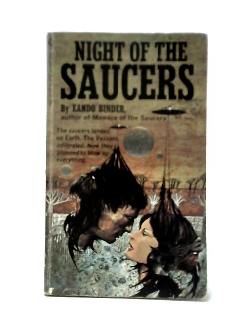 Night Of The Saucers By Eando Binder