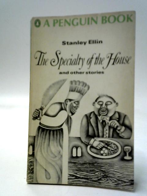 The Specialty Of The House And Other Stories By Stanley Ellin
