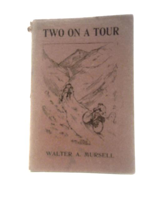 Two On Tour By Walter A. Mursell