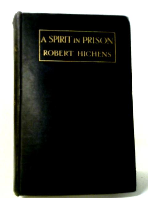A Spirit In Prison von Robert Hichens