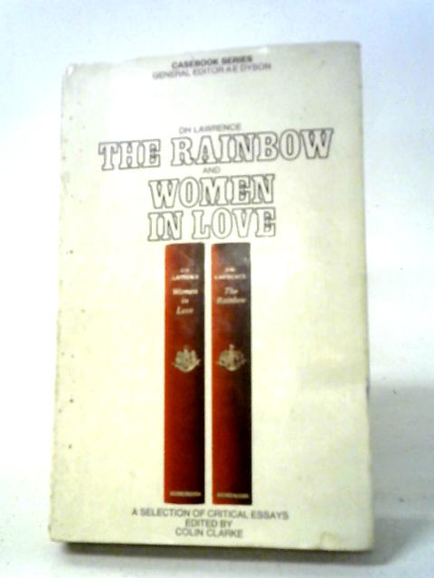 D.H.Lawrence's The Rainbow And Women in Love (Casebook Book.) par Colin Clarke