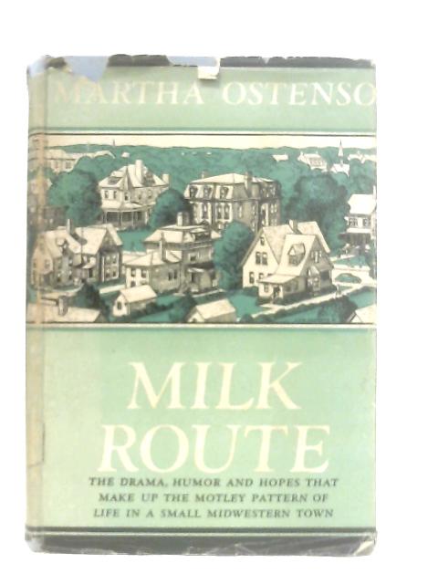Milk Route By Martha Ostenso