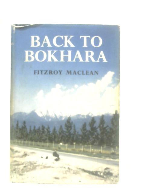 Back to Bokhara von Fitzroy Maclean