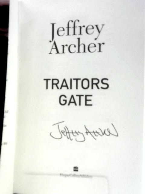 Traitors Gate (William Warwick Novels) By Jeffrey Archer