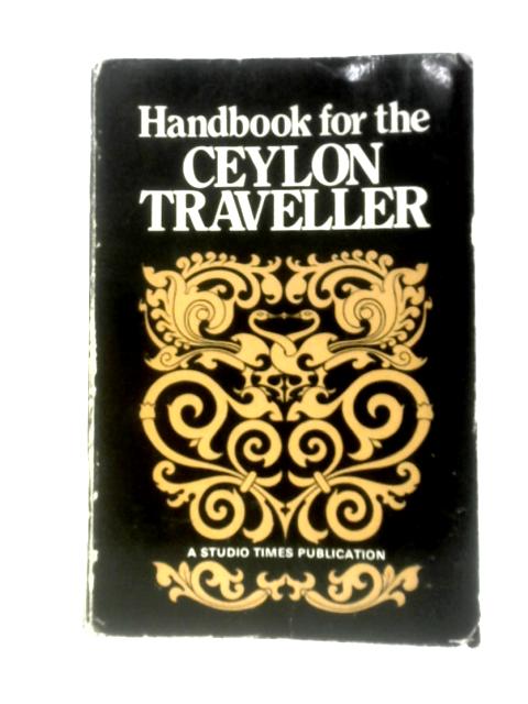 Handbook for the Ceylon Traveller von Unstated