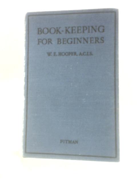 Book Keeping For Beginners By W.E.Hooper