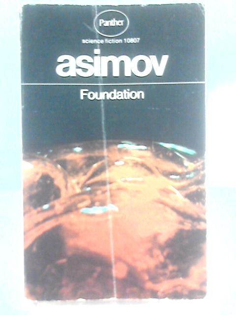 Foundation By Isaac Asimov