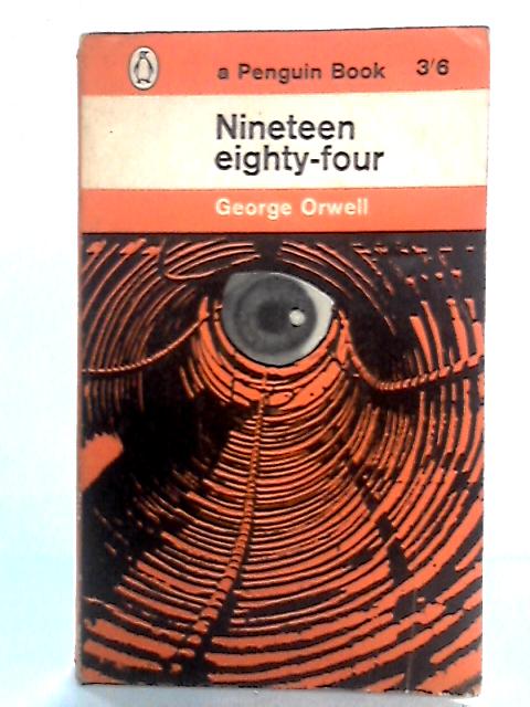 Nineteen Eighty-Four von George Orwell