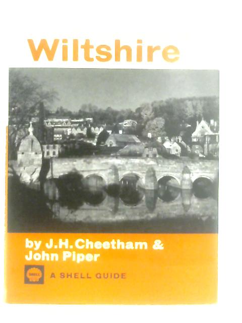 Wiltshire (Shell Guides) By J. H. Cheetham