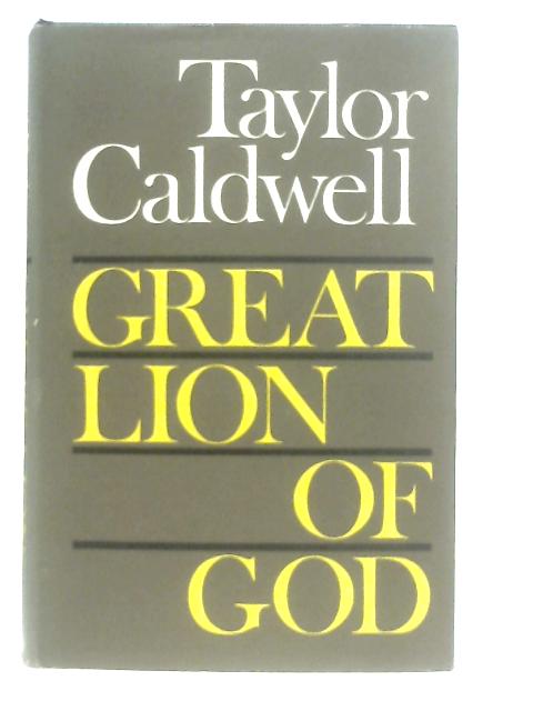 Great Lion of God von Taylor Caldwell